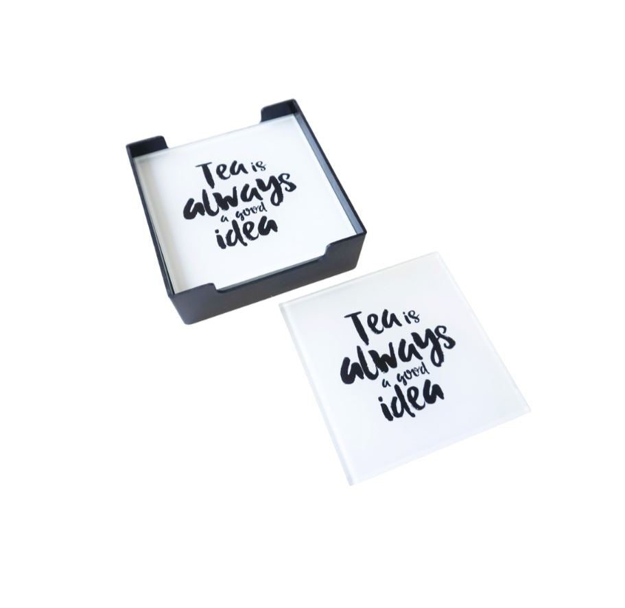 Tea is Always a Good Idea Glass Coasters | Set of 6 SUN REPUBLIC 